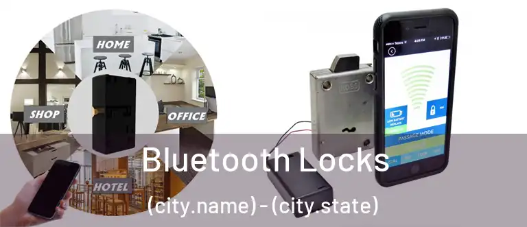  Bluetooth Locks (city.name) - (city.state)
